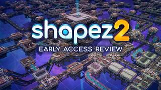 Shapez 2 Early Access - Maximum Review - Minimum Spoilers