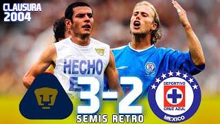 PARTIDAZO  Pumas 3-2 Cruz Azul - Semifinal Vuelta - Clausura 2004 - 13/6/2004