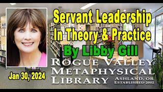 Servant Leadership in Theory & Practice by Libby Gill