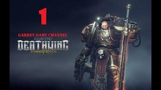 Space Hulk DeathWing Enhanced Edition. 1 серия. Длань Кадии