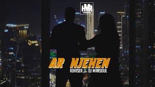 Adviser Ar Njehen Feat Dj mansoul