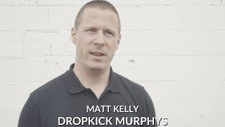 Matt Kelly of Dropkick Murphys | Artist Interview