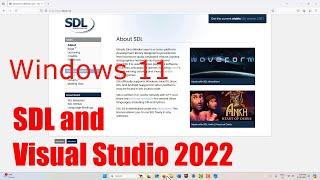 SDL (Simple DirectMedia Layer) and Visual Studio 2022 Set Up in Windows 11 (Oct 2024)