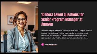 10 Most Asked Questions for Senior Program Manager Interview at Amazon