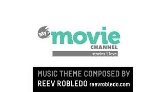 My Movie Channel - Music Theme by Reev Robledo