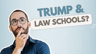 Law School Admission in 2025 | How Trump’s Win Changes Everything