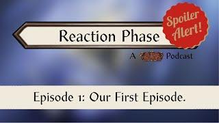 Brand New Podcast - The Reaction Phase - HometownTCG X KitchenTableTcg