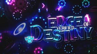 Edge of Destiny VERIFIED! - Extreme Demon By CDmusic & More