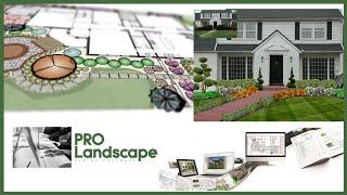 PRO Landscape Brings Your Design Ideas to Life