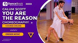 Calum Scott - "You Are The Reason"  Pierwszy Taniec - Walc - Wedding Dance Choreography