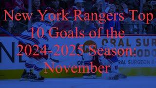 New York Rangers Top 10 Goals of the 2024-2025 Season: November