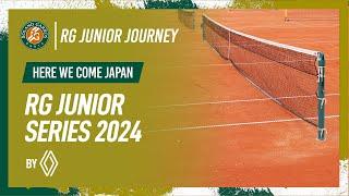 Here We Come JAPAN! | Roland-Garros Junior Series by Renault 2024