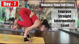 Day - 7 Balance Yoga Full Class Improve Straight Intermediate Level || Yoga With Sandeep || Vietnam