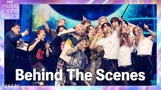 【NHK MUSIC EXPO 2024】Behind The Scenes│NHK