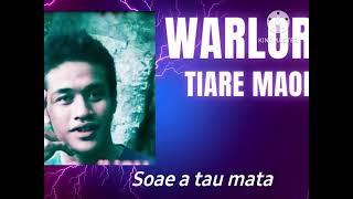 SOAE A TAU MATA [2017] - WARLORD TIARE MAORI