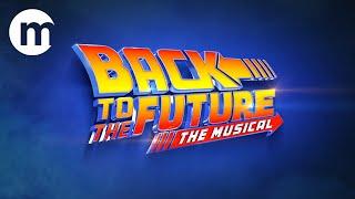 Back to the Future the Musical