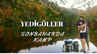 Sonbaharda Kamp - Yedigöller - Bolu