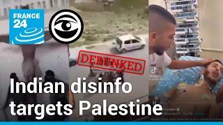 How an Indian disinformation campaign is targeting Palestinians • The Observers - France 24