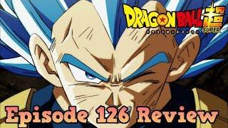 Dragon Ball Super Episode 126 Review: Surpass Even a God! Vegeta’s Life-Risking Blow!!