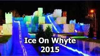 Ice On Whyte 2015 | #IceOnWhyte #yegventures