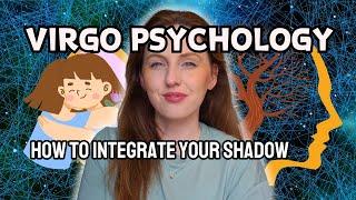 Virgo Psychology | How To Integrate Your SHADOW SIDE! Hannah's Elsewhere