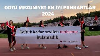 ODTÜ Mezuniyet Töreni En İyi Pankartlar 2024