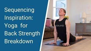 Yoga Teacher's Companion #35: Yoga Sequence For Back Strength Tutorial