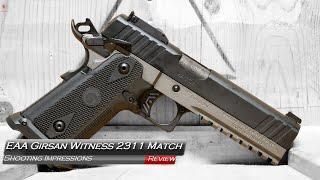 EAA Girsan Witness 2311S Match Shooting Impressions