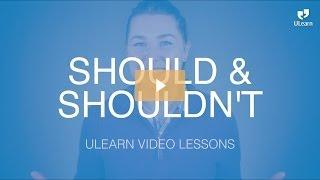 ULearn English School: Pre-intermediate - Should & Shouldn't