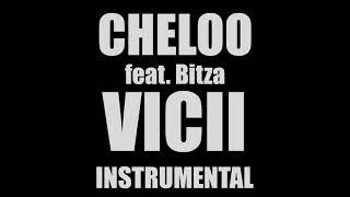 Cheloo - Vicii (feat Bitza) [INSTRUMENTAL]