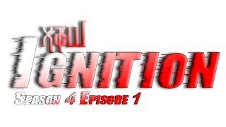 XTcW Presents: Ignition: Season 4 Episode 1