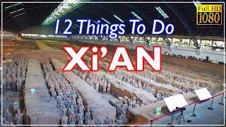 12 Things To Do in Xi'An, China