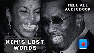 Kim Porter's EXPLOSIVE Tell All Book | Kim's Lost Words COMPLETE BOOK (Full Audiobook)