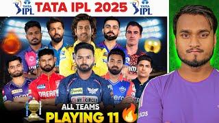 IPL 2025 All Teams Playing 11 | RCB, PBKS, CSK, MI, KKR, SRH, DC, GT, LSG, RR | TATA IPL 2025.