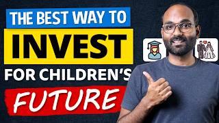 Best Way to Invest for Children's Future | Investing in Mutual Funds for long-term goals