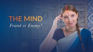 The Mind - Friend or Enemy? | Gita Moment