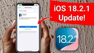 iOS 18.2.1: Critical Bug Fixes You Need to Know! Update Your iPhone Today!"