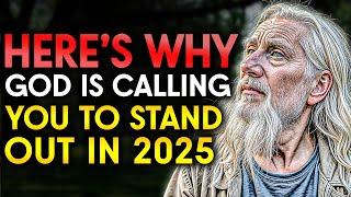 Here’s Why God is Calling You to Stand Out in 2025