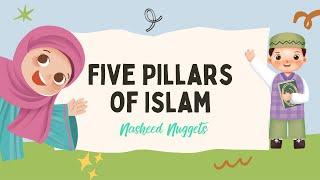 Five Pillars of Islam Nasheed | Islamic Song for Kids