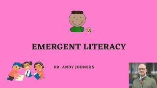 Emergent Literacy: The Basics