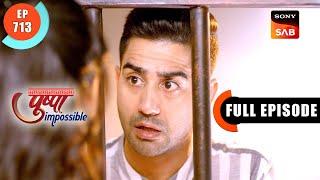 Ashwin's Bail | Pushpa Impossible | Ep 713 | Full Episode | 16 Sep 2024