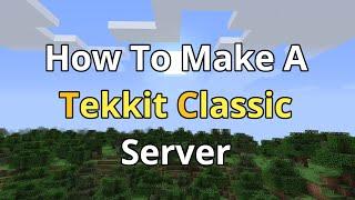 How To Make A Tekkit Classic Server - Tekkit Classic Server Hosting