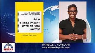 Danielle L. Copeland-HOW TO CLEAR DEBT MAKING LESS THAN $40K: AS A SINGLE PARENT WITH NO SIDE HUSTLE