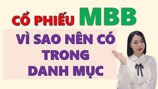 CỔ PHIẾU MBB - Điểm mua và xu hướng 2025 - VÌ SAO NÊN CÓ TRONG DANH MỤC|CHỨNG KHOÁN HÔM NAY