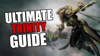 Warframe - Complete Trinity Guide | BUILDS/HOW TO PLAY