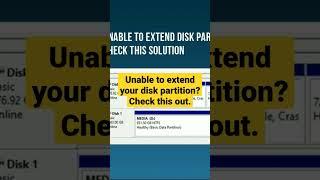 Unable to extend your disk partition?check this solution (follow main video)