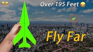 How To Make Paper Airplane Easy that Fly Far Fast - Over 195 Feet!