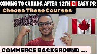 Coming to CANADA  After 12th  Easy PR After 12th #canada #india #punjab #pr #workpermit