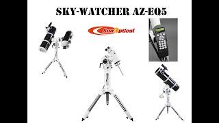 SKY-WATCHER  AZ-EQ5  GT赤道儀 經緯儀介紹