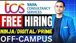 TCS Off-campus Free Hiring For Btech/Mtech/MSC | Ninja, Digital & Prime 